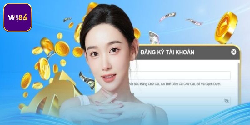 Điều kiện đăng ký Vn86