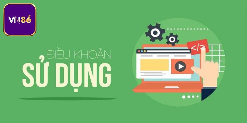 Giới thiệu về điều khoản sử dụng Vn86