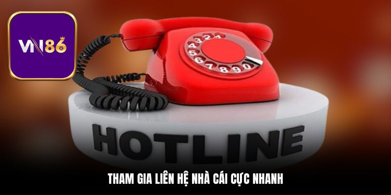 Tham gia liên hệ nhà cái cực nhanh